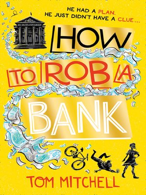 cover image of How to Rob a Bank